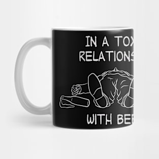 Toxic relationship Mug